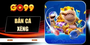 Bắn Cá Xèng - Chiến Thuật Săn Mục Tiêu Chuẩn Nhất Năm 2026