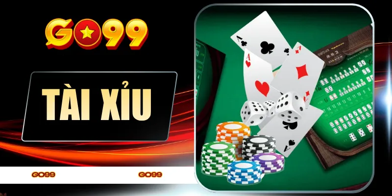 Tài Xỉu GO99 - Tiếng Xí Ngầu Nổ, Tiền Về Ngập Két